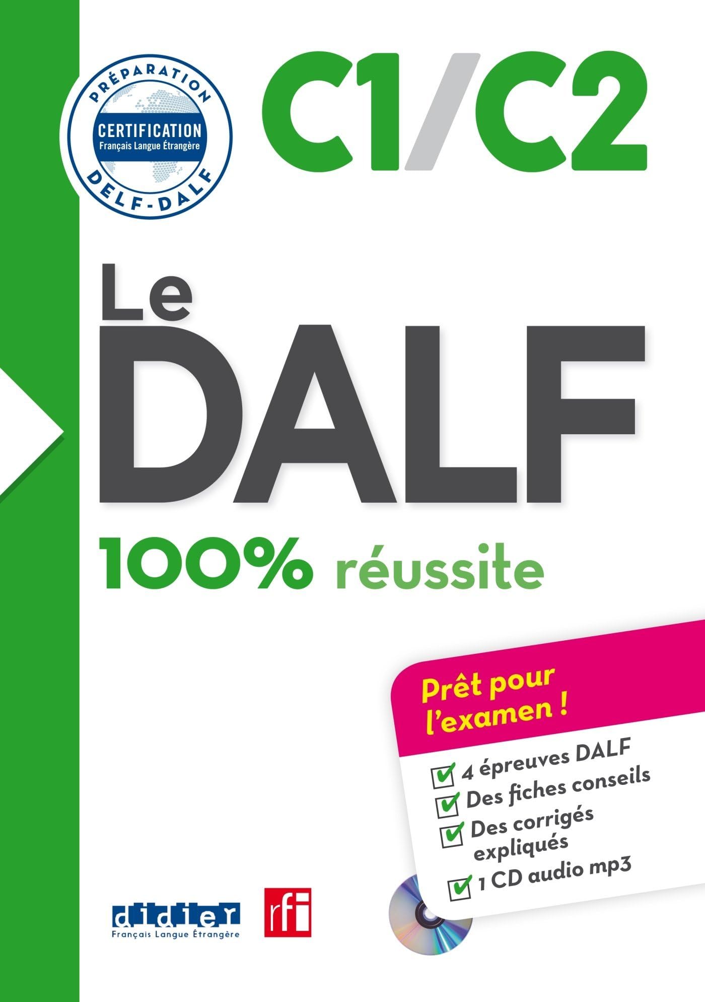 Le DALF - 100% réussite - C1 - C2 - Livre + CD (French Edition)