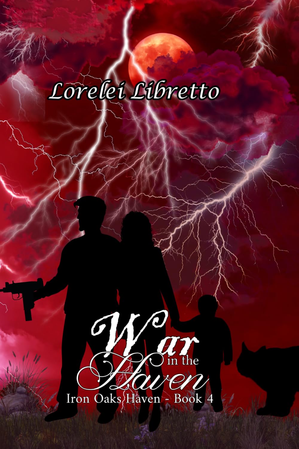 War in the Haven: 4 (Iron Oaks Haven)
