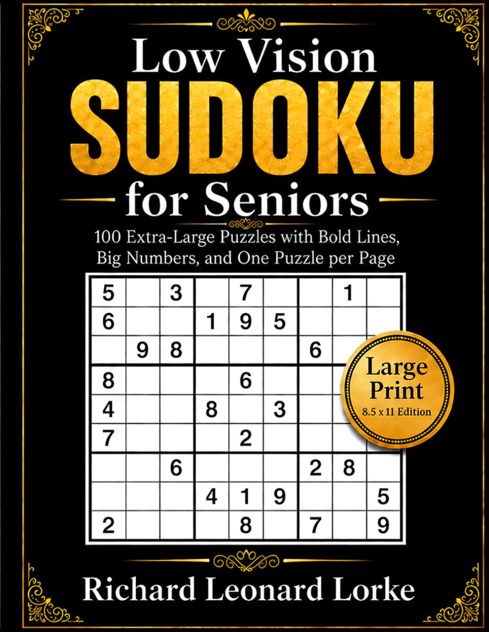 Sudoku puzzles for Seniors with Low Vision: 100 Easy Large Print Sudoku Puzzles for Seniors and Adults — Classic 9x9 Brain Games with Bold Lines, Big ... easy sudoku for senior, sudoku for senior