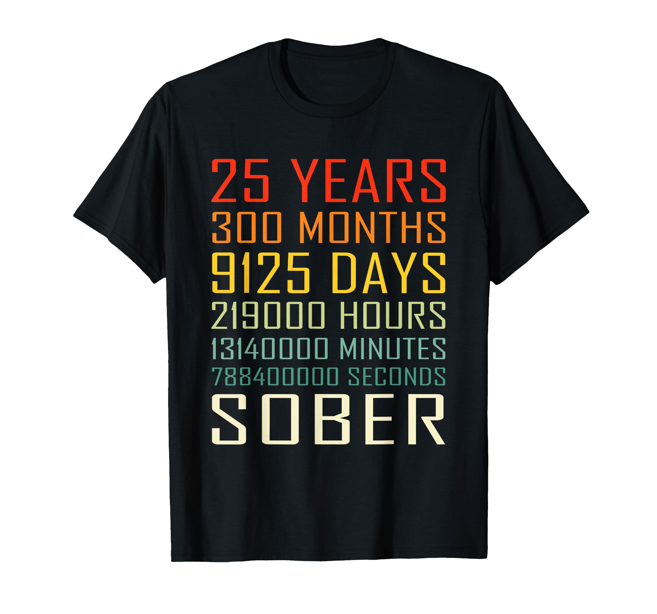 Photo 1 of 25 Year Sobriety Anniversary Vintage 25 Years Sober T-Shirt