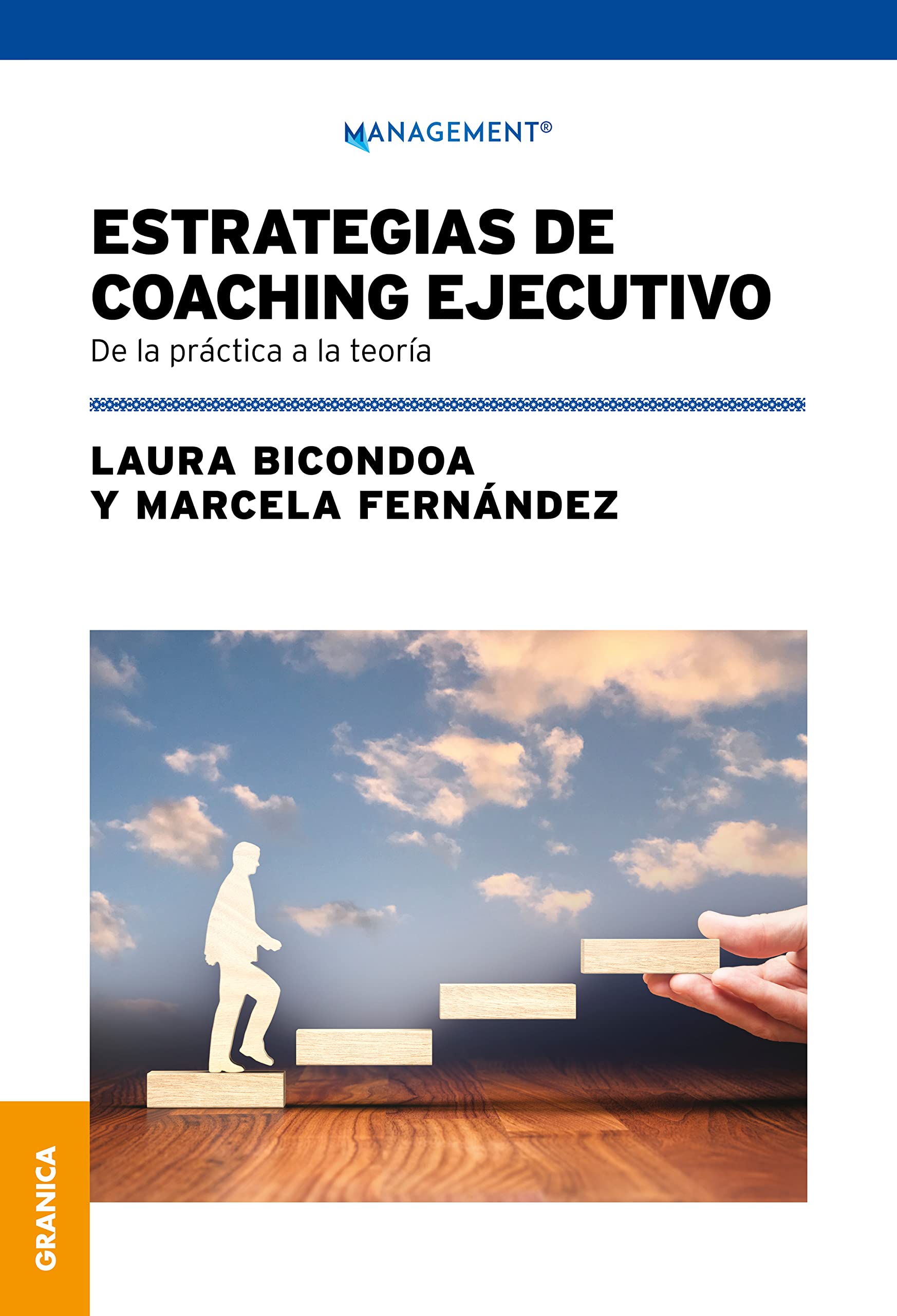 Estrategias de Coaching Ejecutivo: De la práctica a la teoría (Spanish Edition)