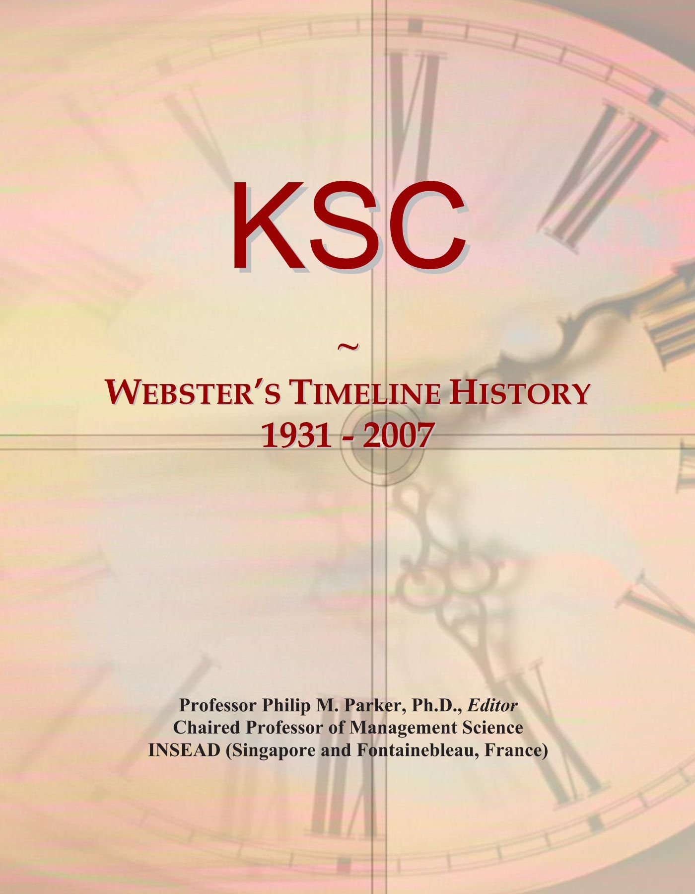 KSC: Webster's Timeline History, 1931 - 2007