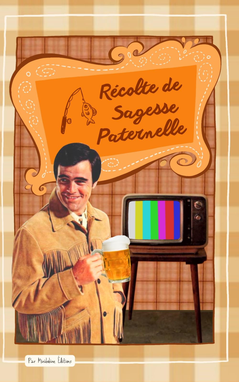 Récolte de sagesse paternelle