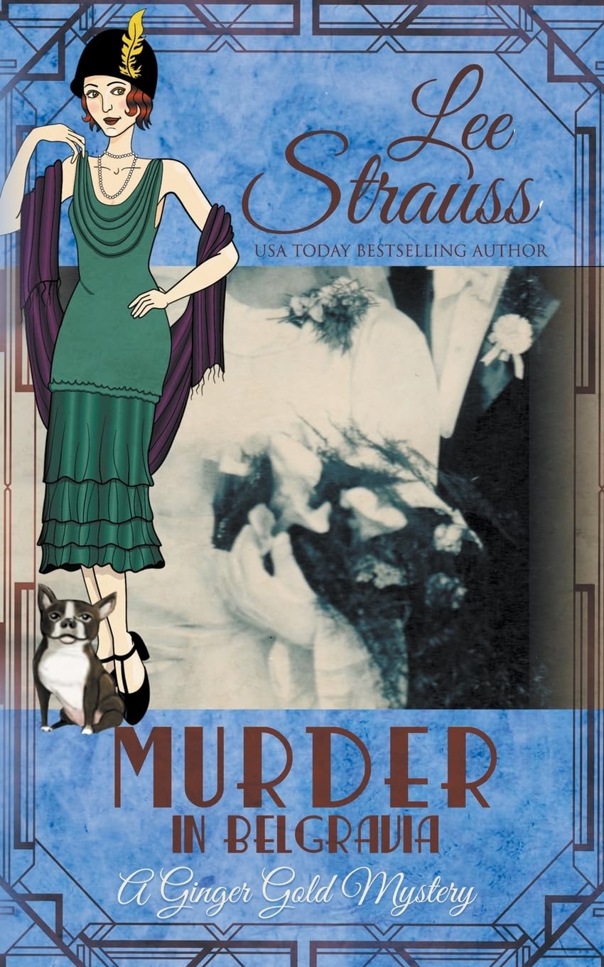 Murder in Belgravia: 16 (Ginger Gold Mystery)