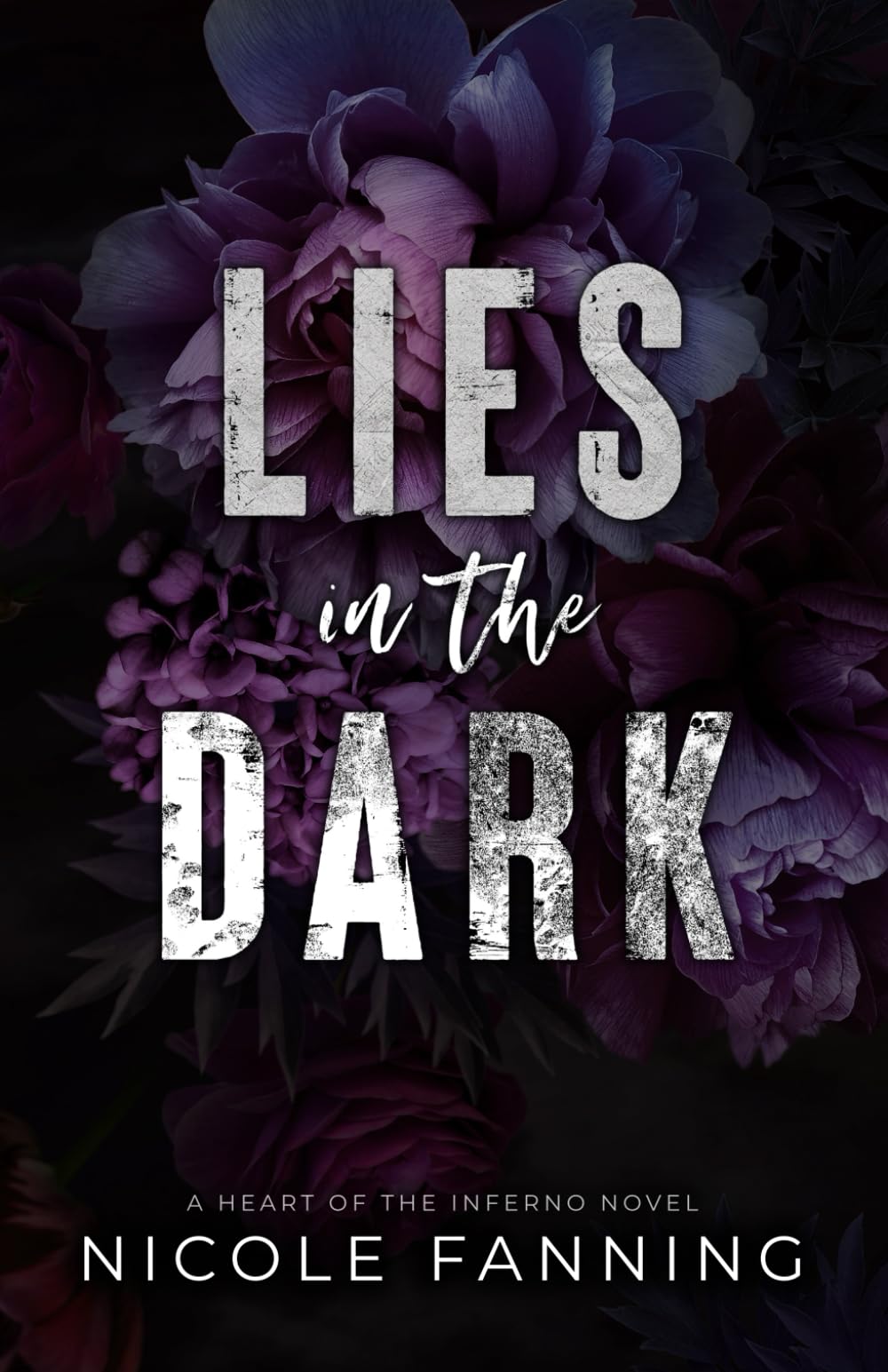 Lies in the Dark: A Heart of Inferno Novel
