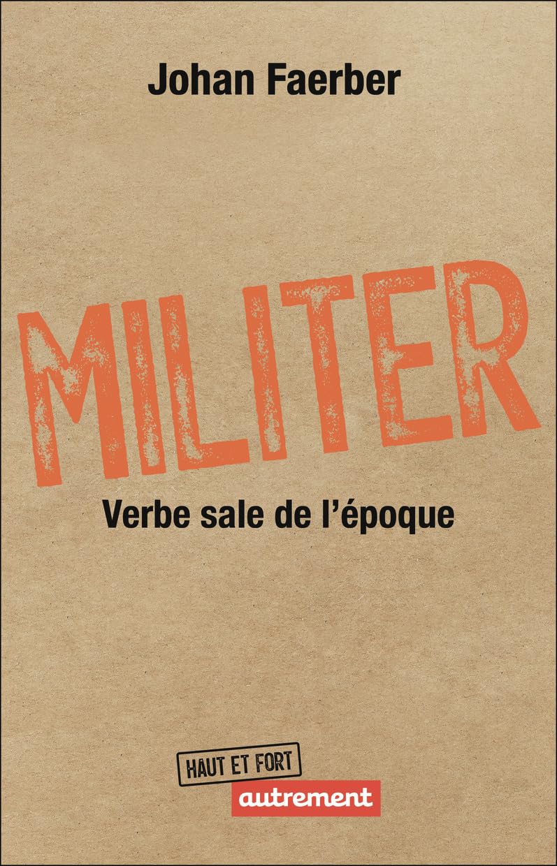 Militer: Verbe sale de l'époque