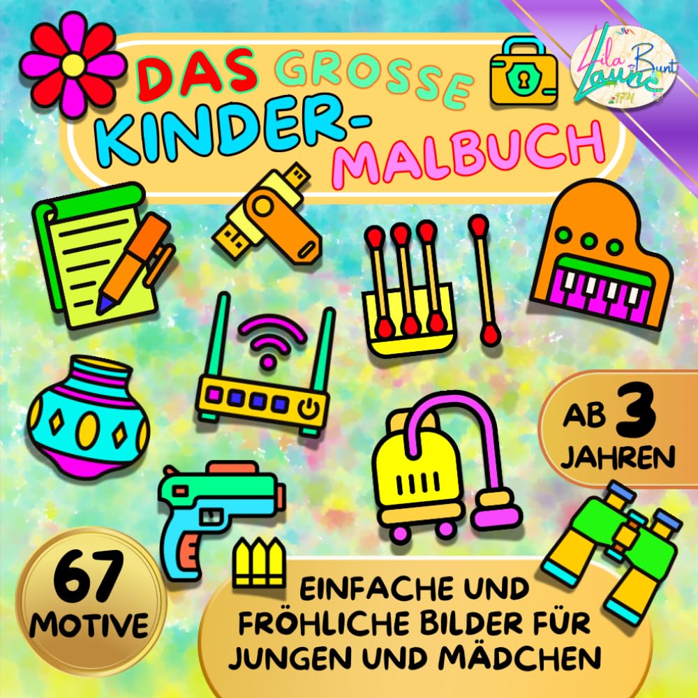 Das große Kinder-Malbuch: Einfache und fröhliche Bilder für Jungen und Mädchen