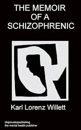 Memoir of a Schizophrenic