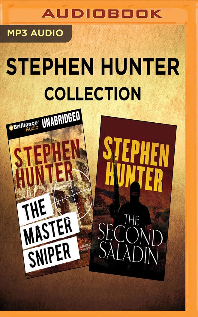 Stephen Hunter Collection: The Master Sniper / The Second Saladin