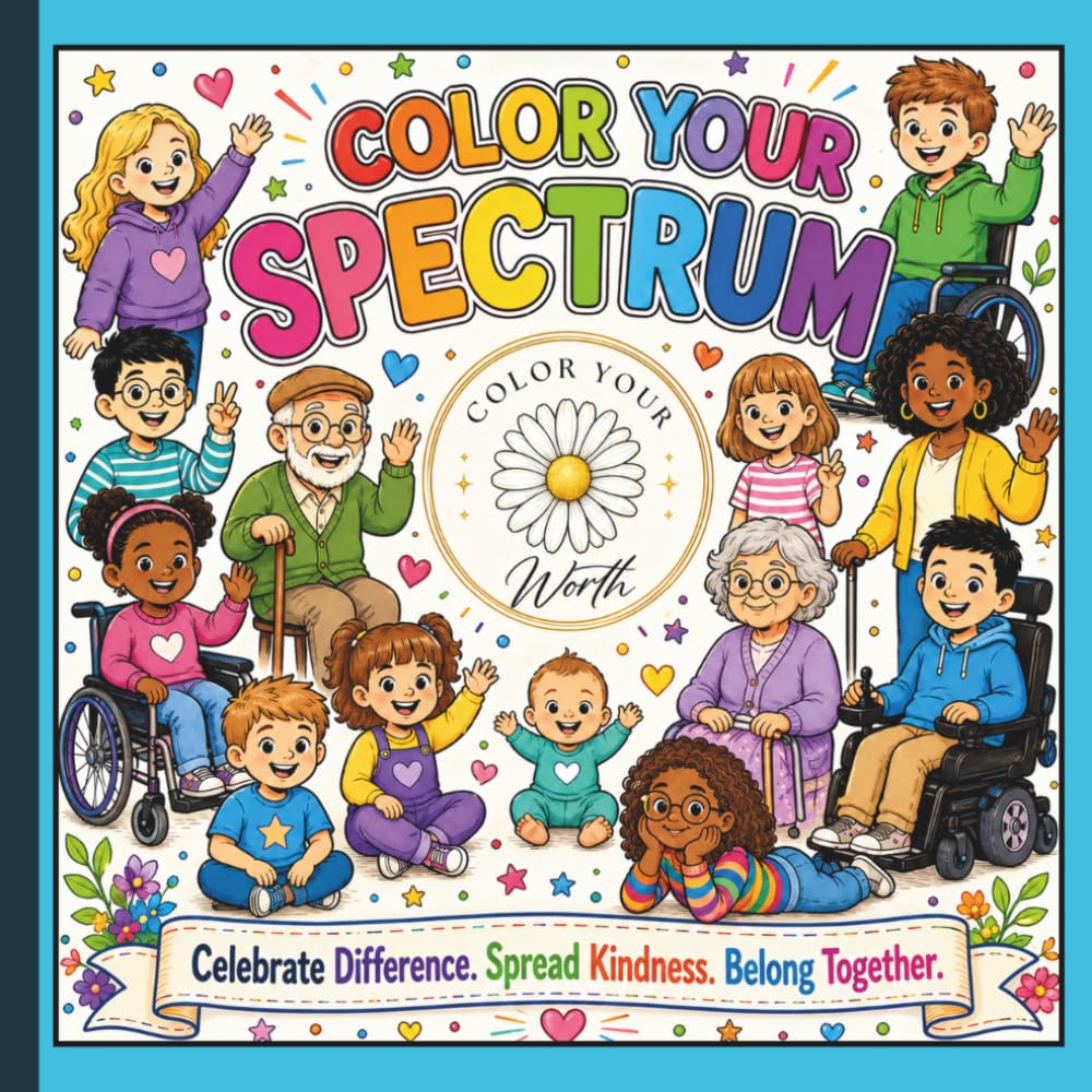 Color Your Spectrum: Celebrating Differences with Kindness, Love & Inclusion