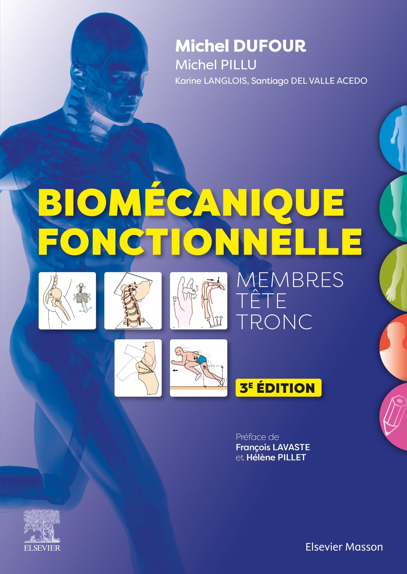 Biomécanique fonctionnelle: Membres - Tête - Tronc