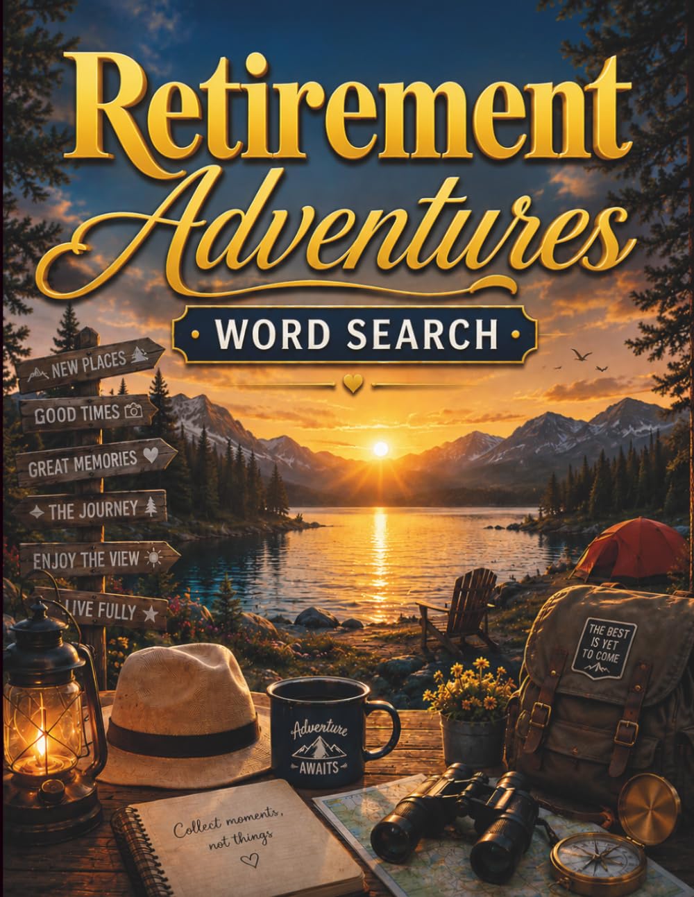 Retirement Adventures Word Search: The Best Adventures Are Yet to Come