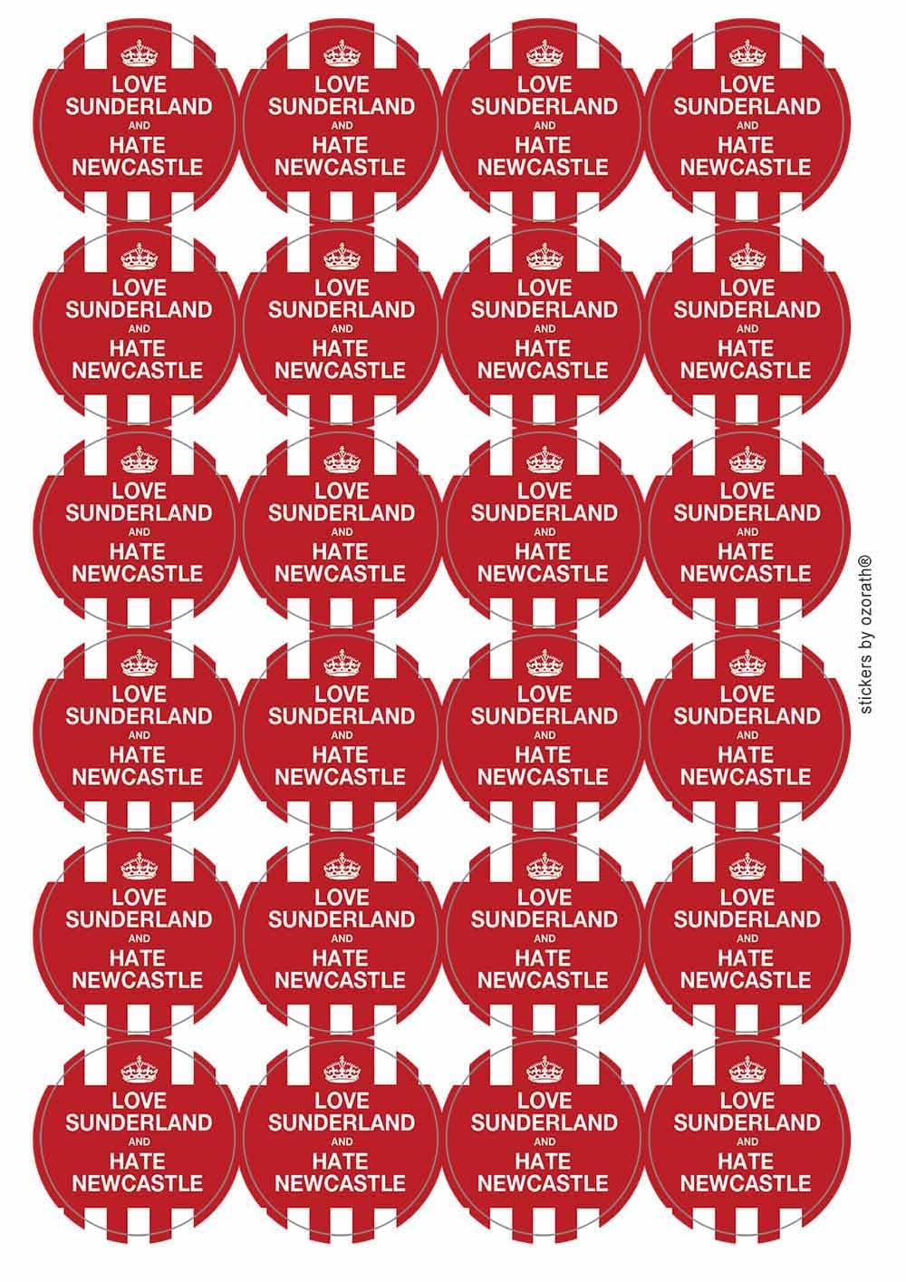 Love Sunderland and Hate Newcastle Circular Matt Paper Stickers A4 Sheet of 24 (Each Sticker is 45mm Diameter)
