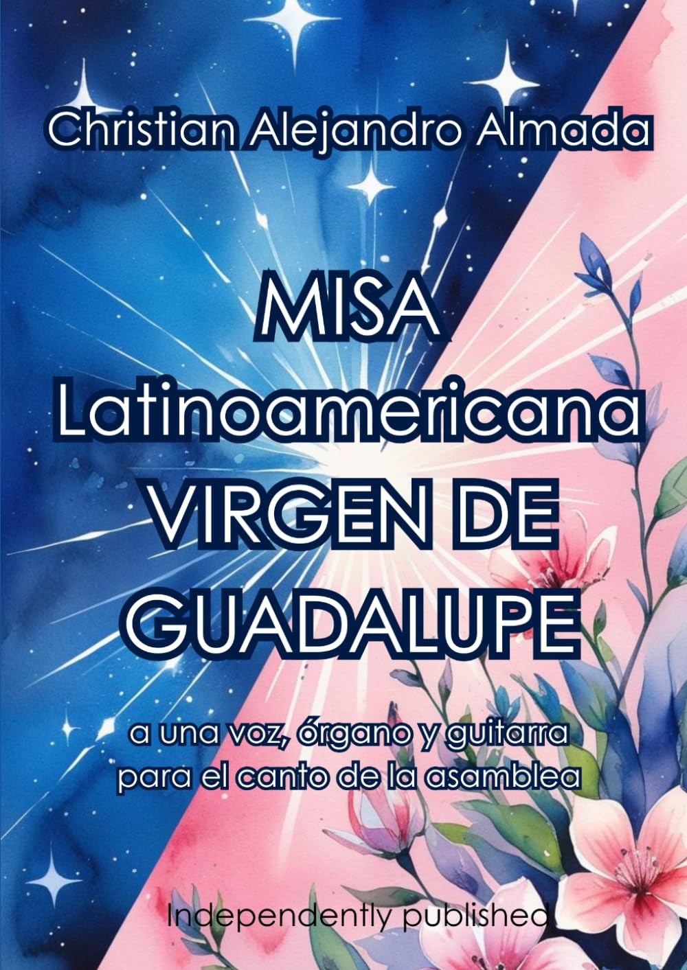 Misa Latinoamericana Virgen de Guadalupe pour unir les voix en prière
