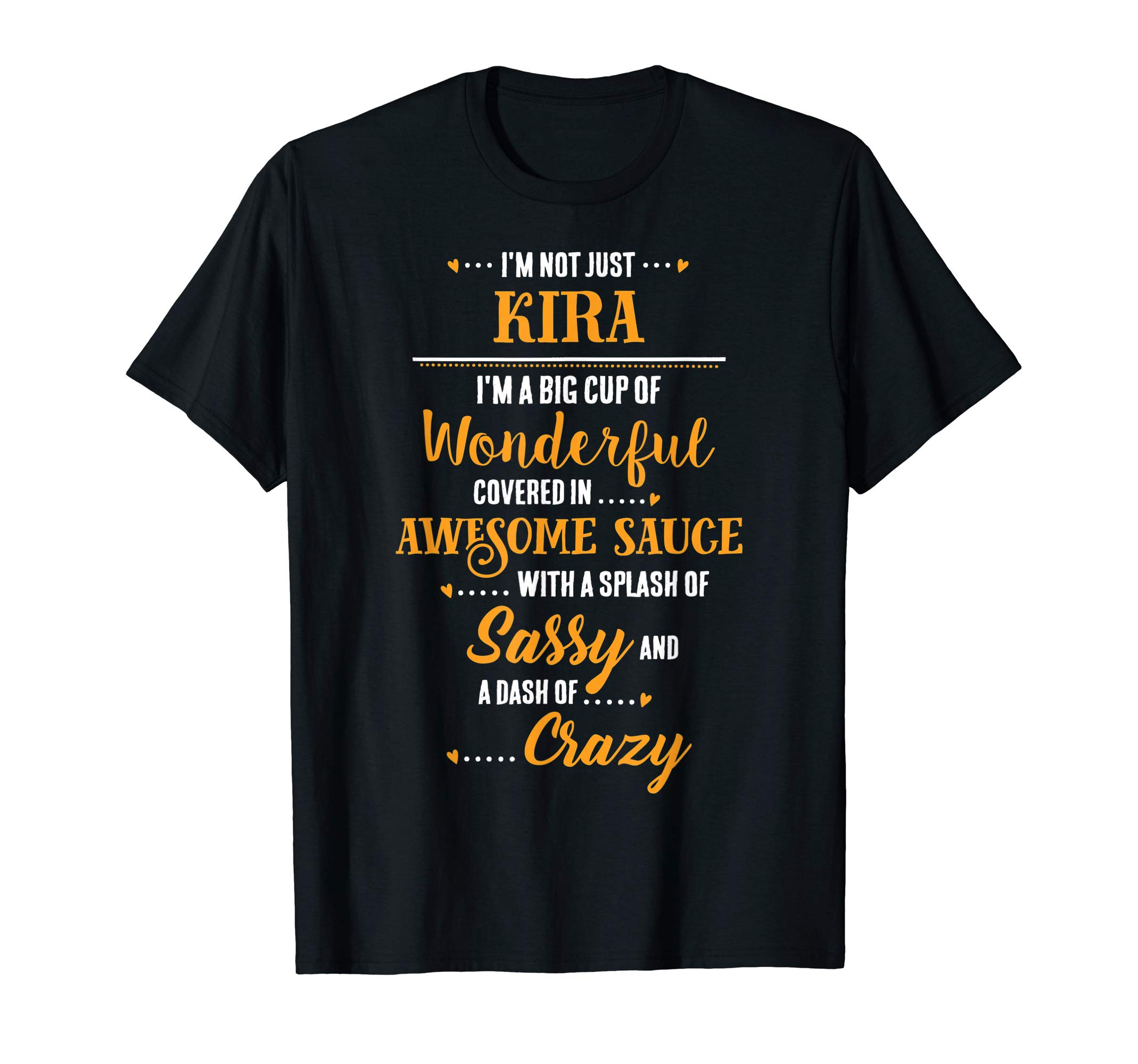 Inked CreationKIRA Big Cup Of Awesome Sassy Classy Crazy T-Shirt