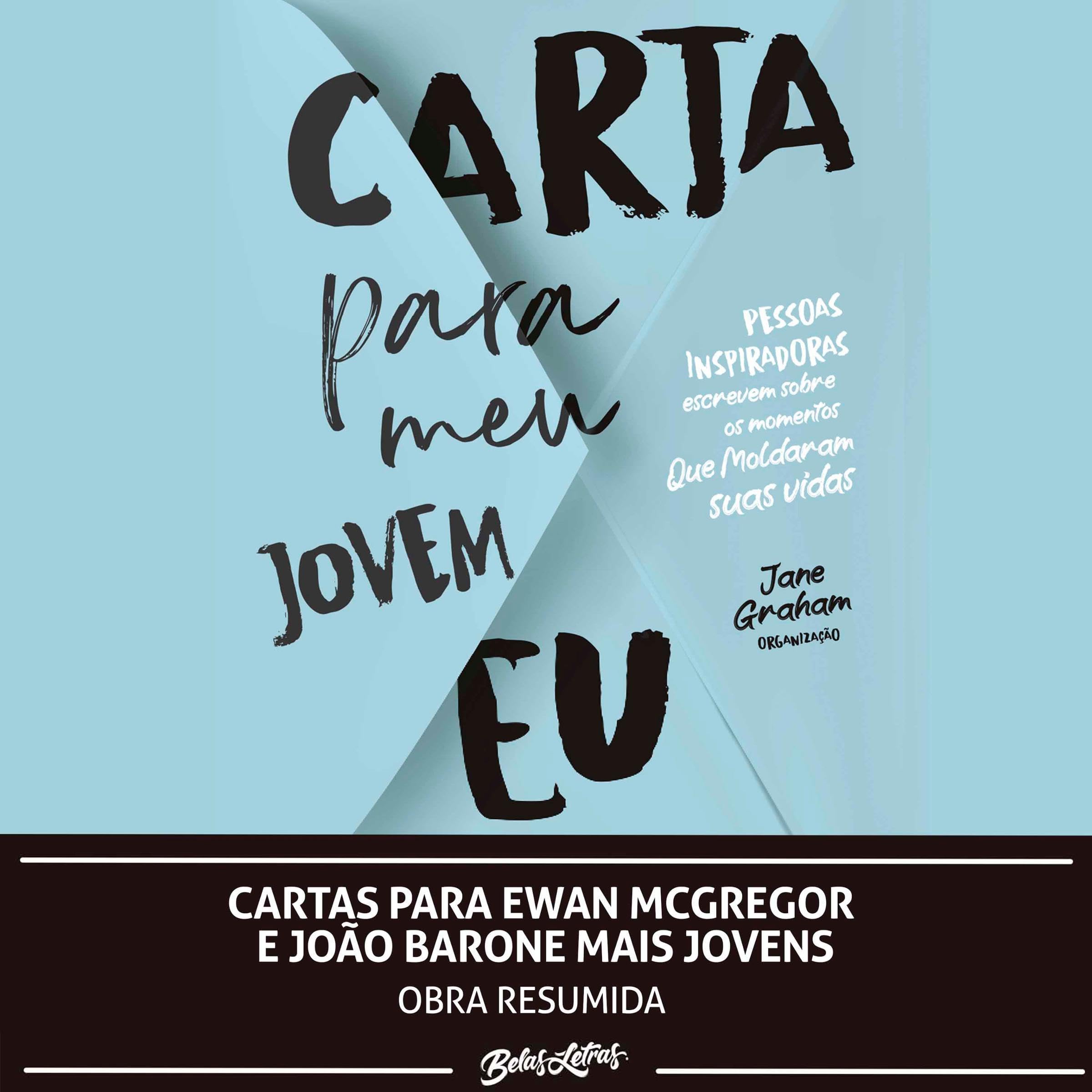 Cartas para Ewan McGregor e João Barone mais jovens