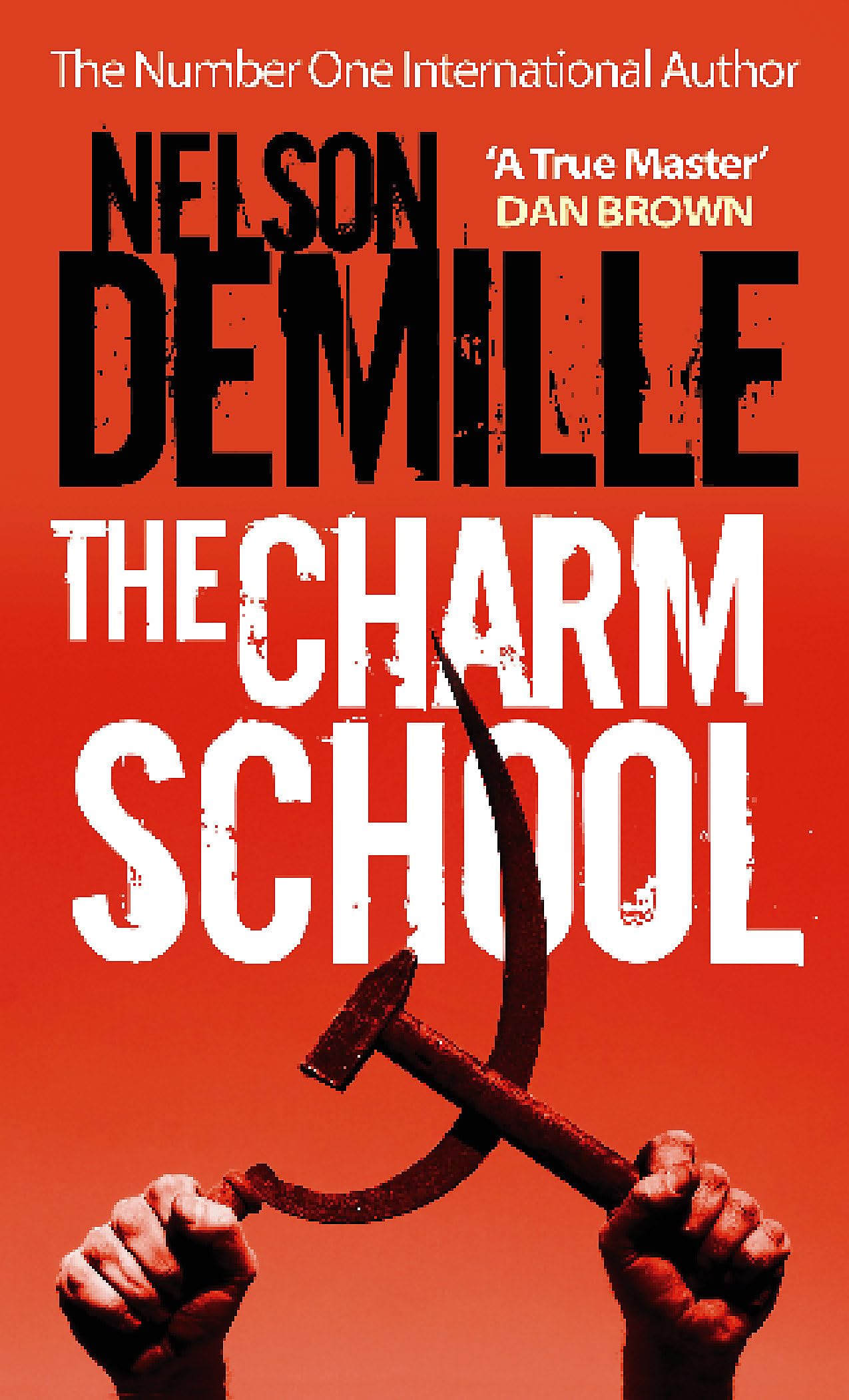 The Charm School By Nelson DeMille. 9780751541779