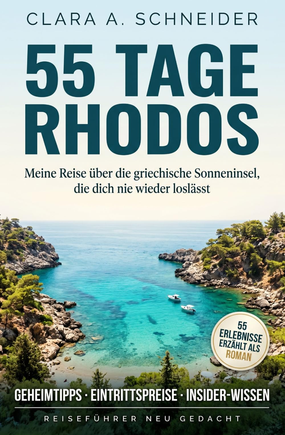 55 Tage Rhodos: Meine Reise über die griechische Sonneninsel, die dich nie wieder loslässt