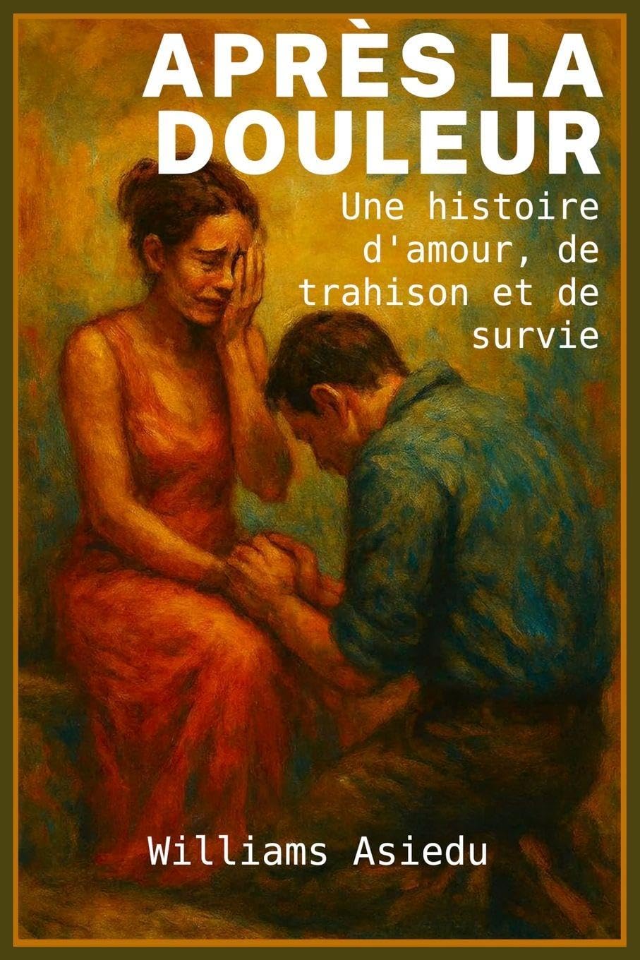 Après La Blessure: Une histoire d'amour, de trahison et de survie