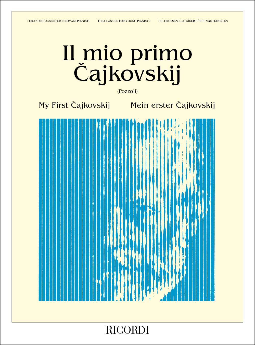 IL MIO PRIMO CIAIKOVSKI PIANO      Paperback – January 1, 1984