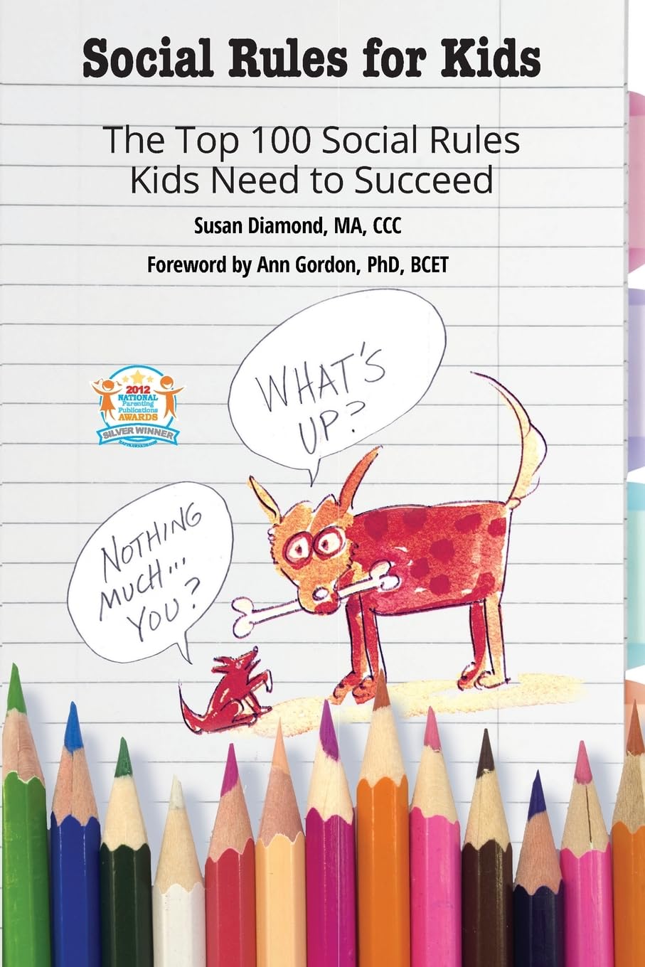 Social Rules for Kids: The Top 100 Social Rules Kids Need to Succeed