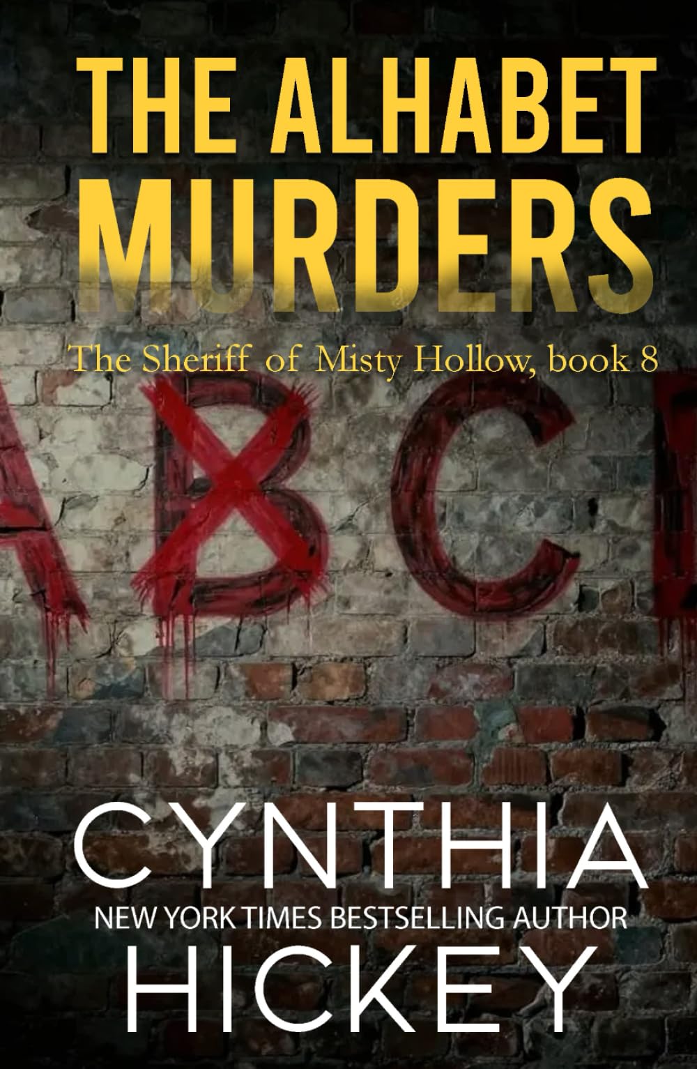 The Alphabet Murders (The Sheriff of Misty Hollow)
