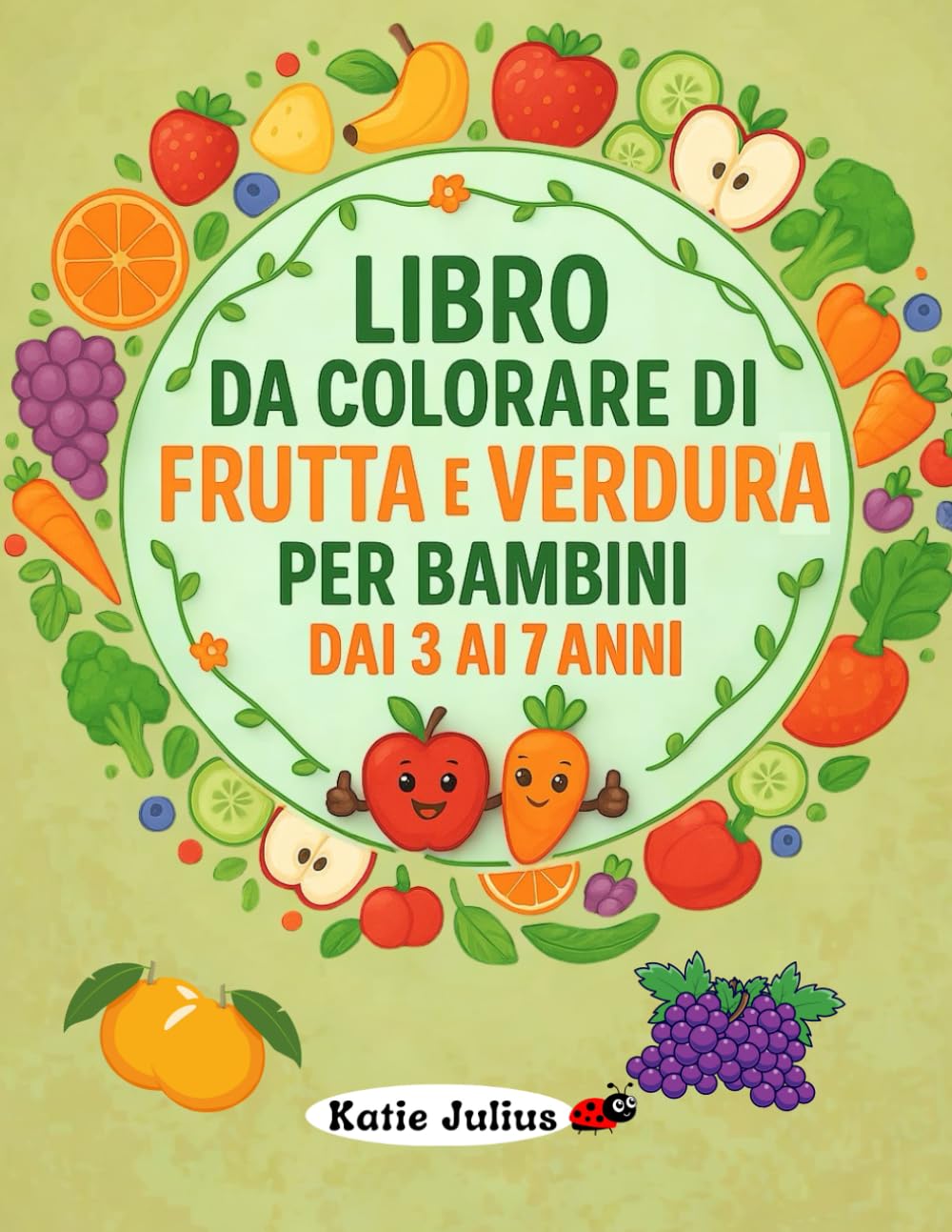 Libro da colorare di frutta e verdura: Per bambini dai 3 ai 7 anni