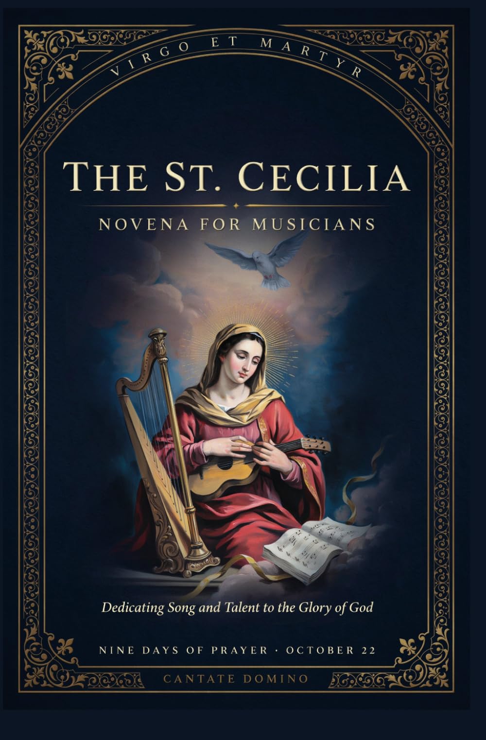 THE ST CECILIA NOVENA FOR MUSICIANS: Dedicating song and talent to the glory of God