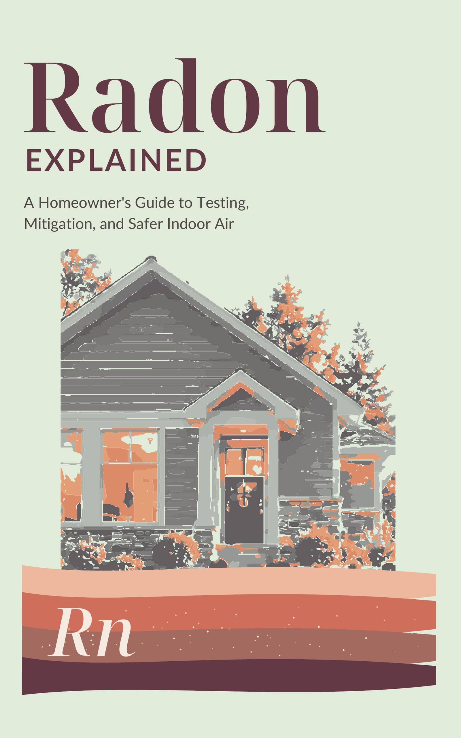Radon Explained