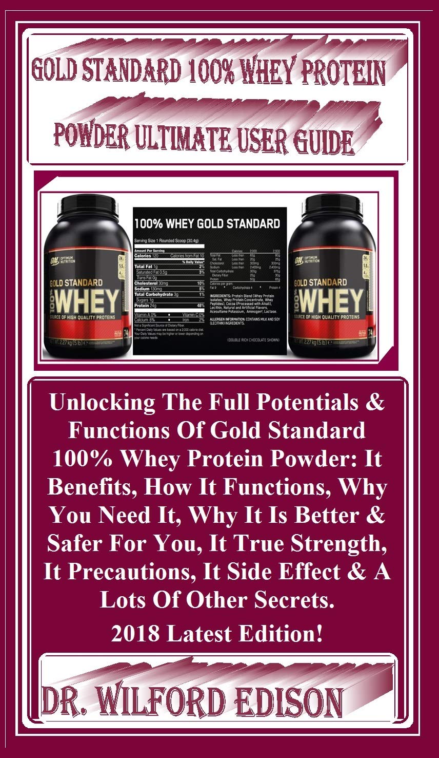 Buy Gold Standard 100 Whey Protein Powder Ultimate User Guide