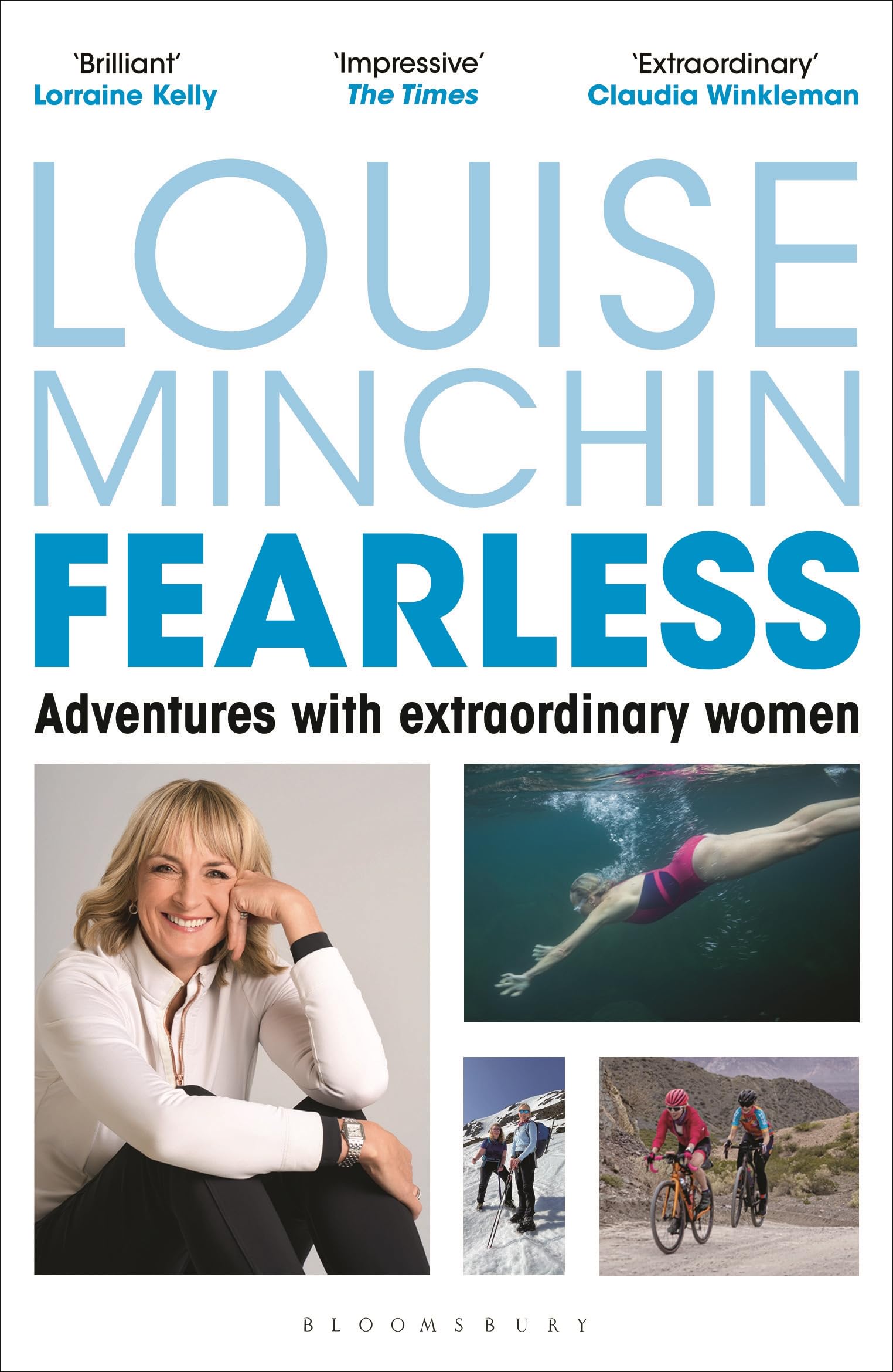 Fearless: Adventures with Extraordinary Women By Minchin, Louise Louise Minchin