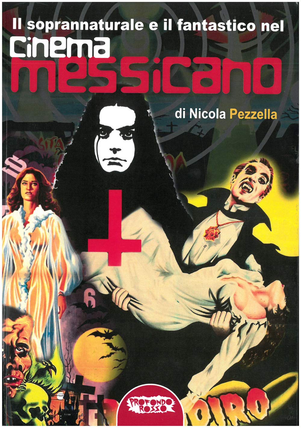 Il Soprannaturale E Il Fantastico Nel Cinema Messicano. Ediz. Critica - 4