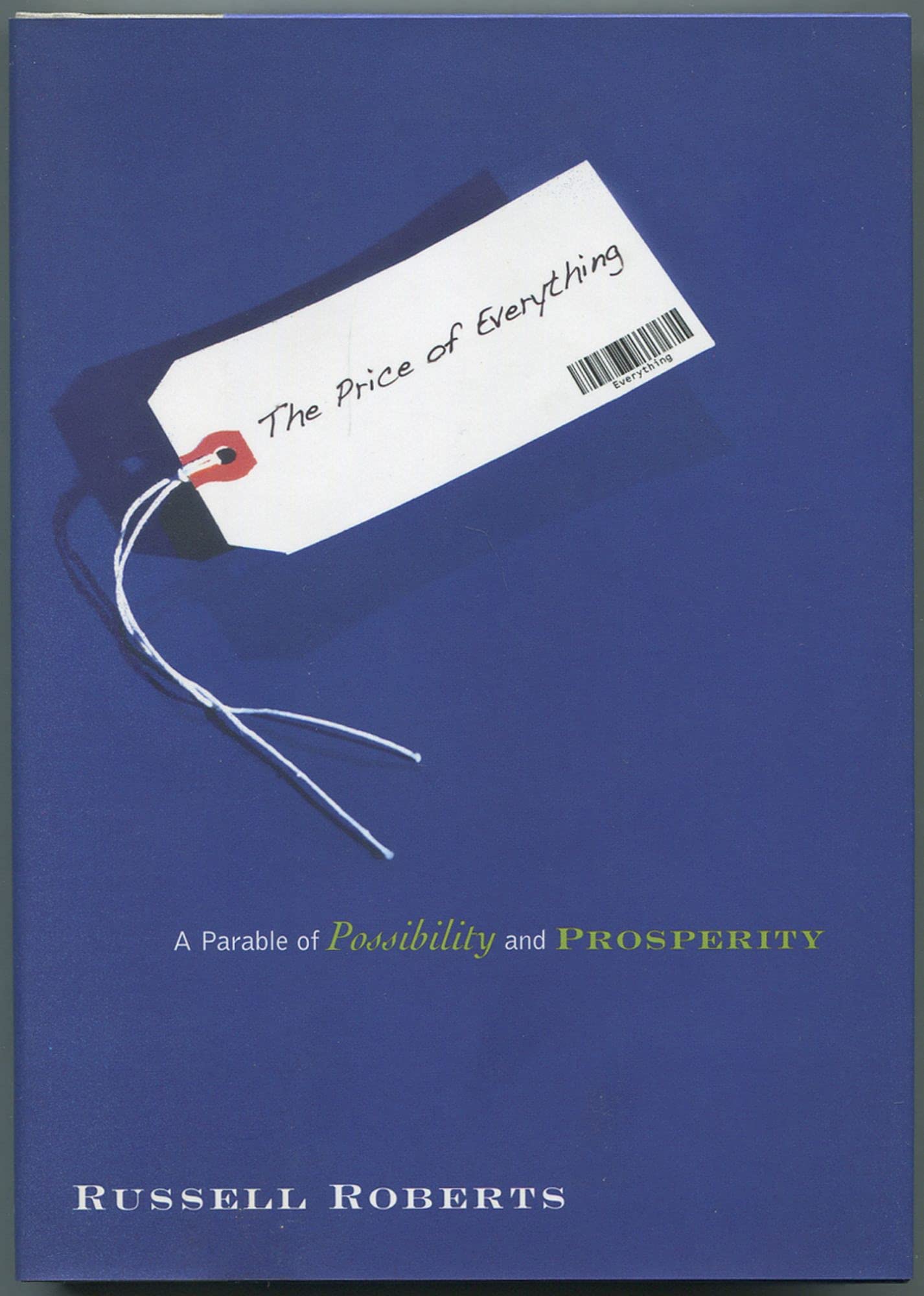 the price of everything a parable of possibility and prosperity