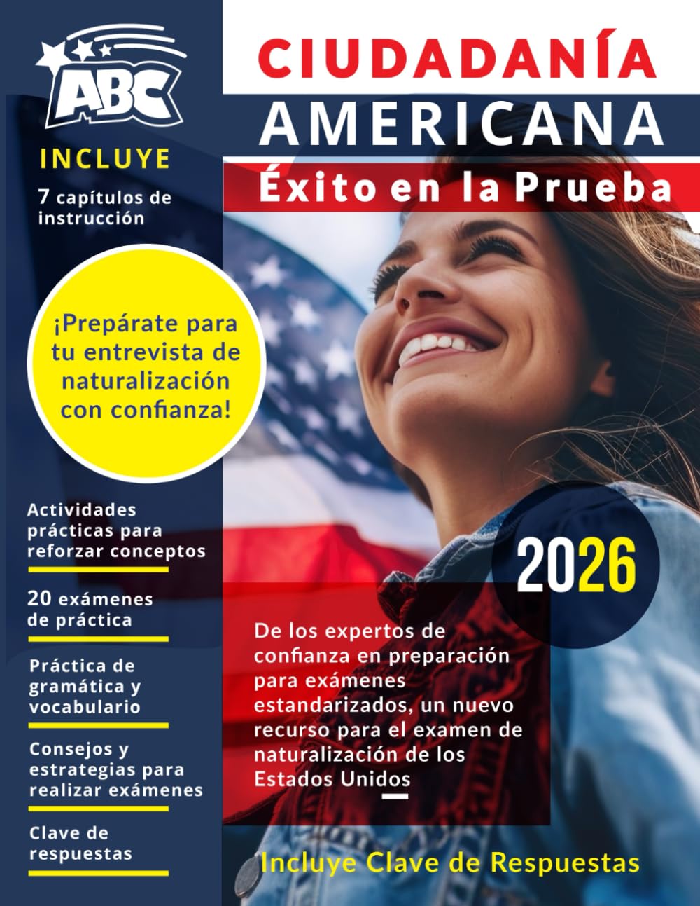 Ciudadanía Americana Éxito en la Prueba: Edición Cívica