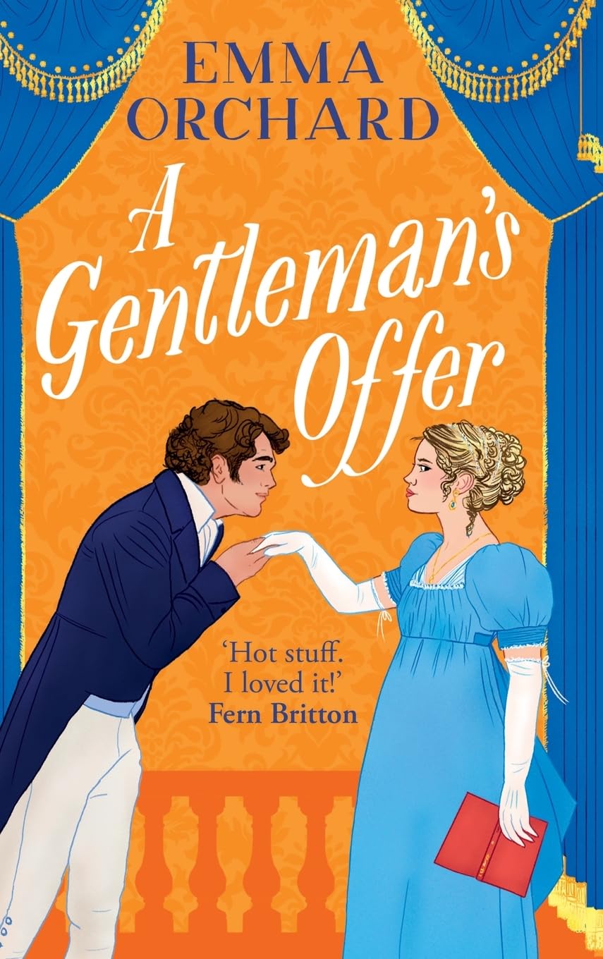 A Gentleman's Offer: The season's most scandalous Regency romance from Emma Orchard! (Spicy Regency Romances)