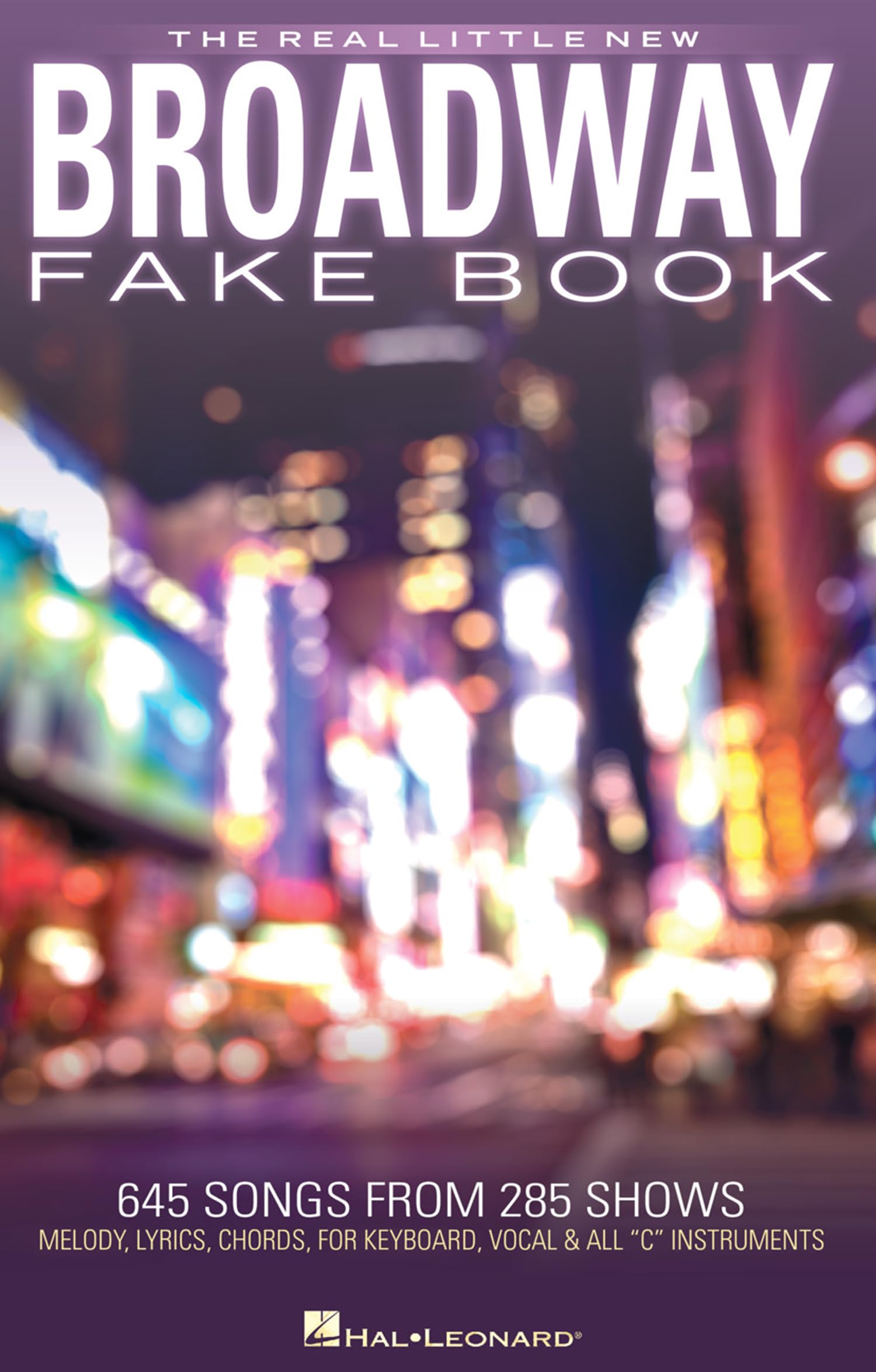 Real Little New Broadway Fake Book recueil de partition en Do pour clavier et chant