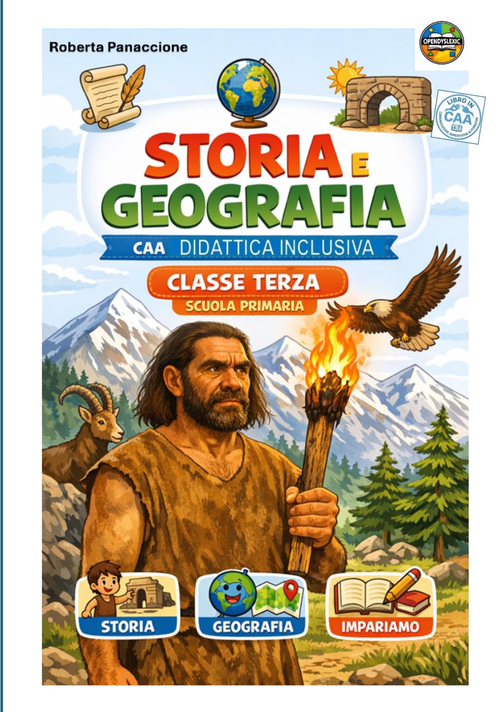 STORIA E GEOGRAFIA CAA DIDATTICA INCLUSIVA: BISOGNI EDUCATIVI SPECIALI BES - CLASSE TERZA