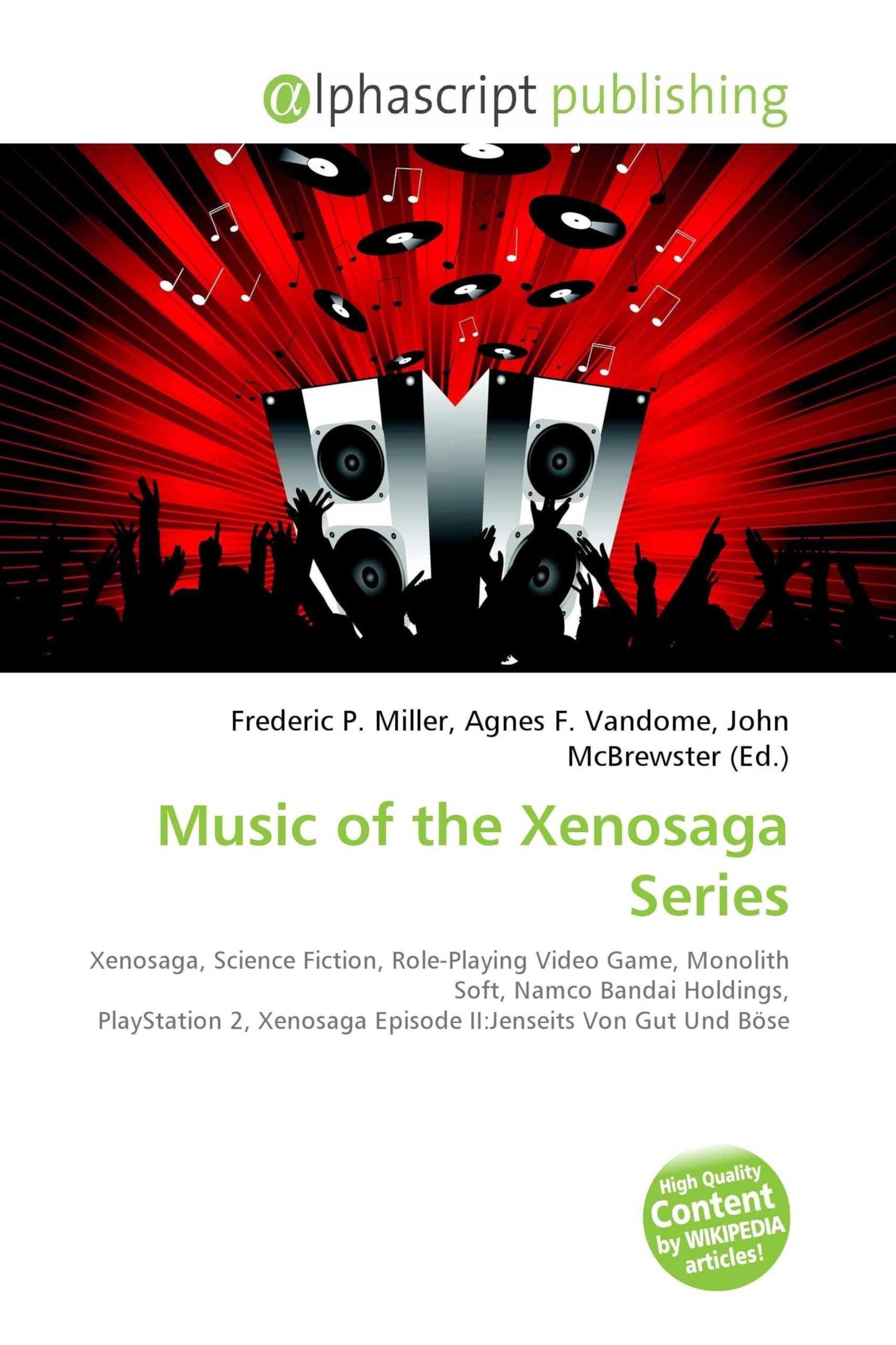 Music of the Xenosaga Series: Xenosaga, Science Fiction, Role-Playing Video Game, Monolith Soft, Namco Bandai Holdings, PlayStation 2, Xenosaga Episode II:Jenseits Von Gut Und Böse