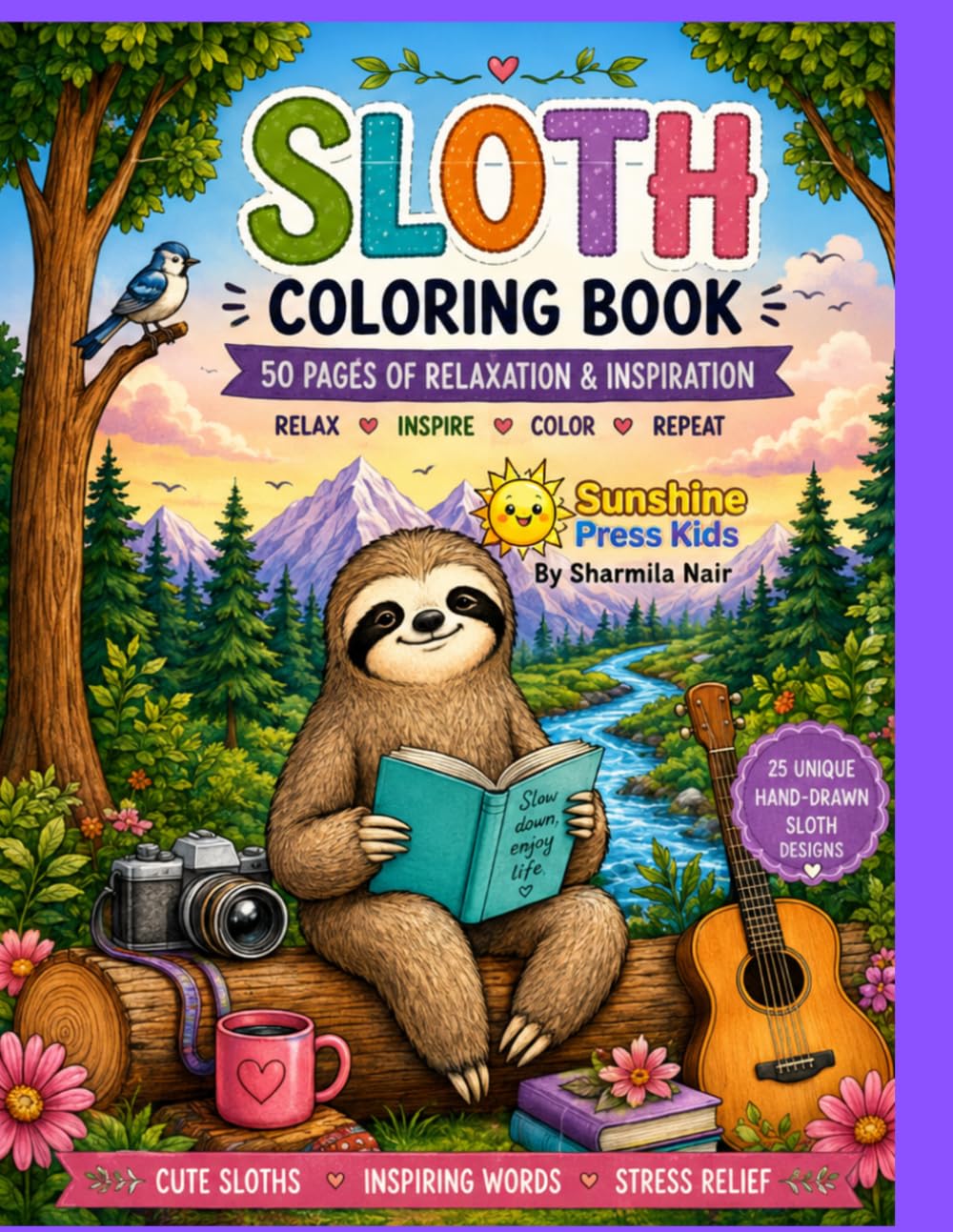 Sloth Coloring Book: 50 Pages Of Relaxation &Inspiration