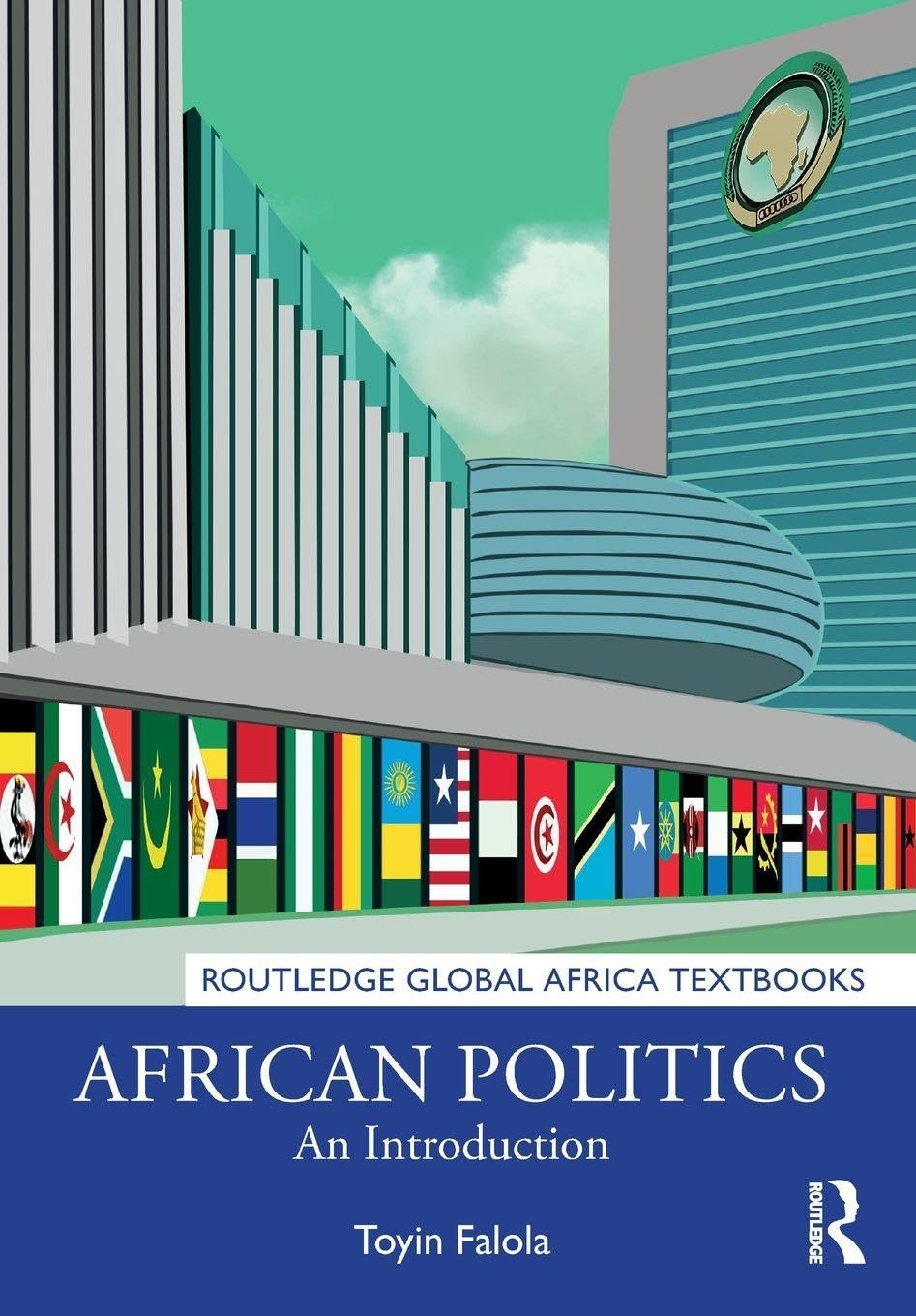 African Politics: An Introduction (Routledge Global Africa Textbooks)