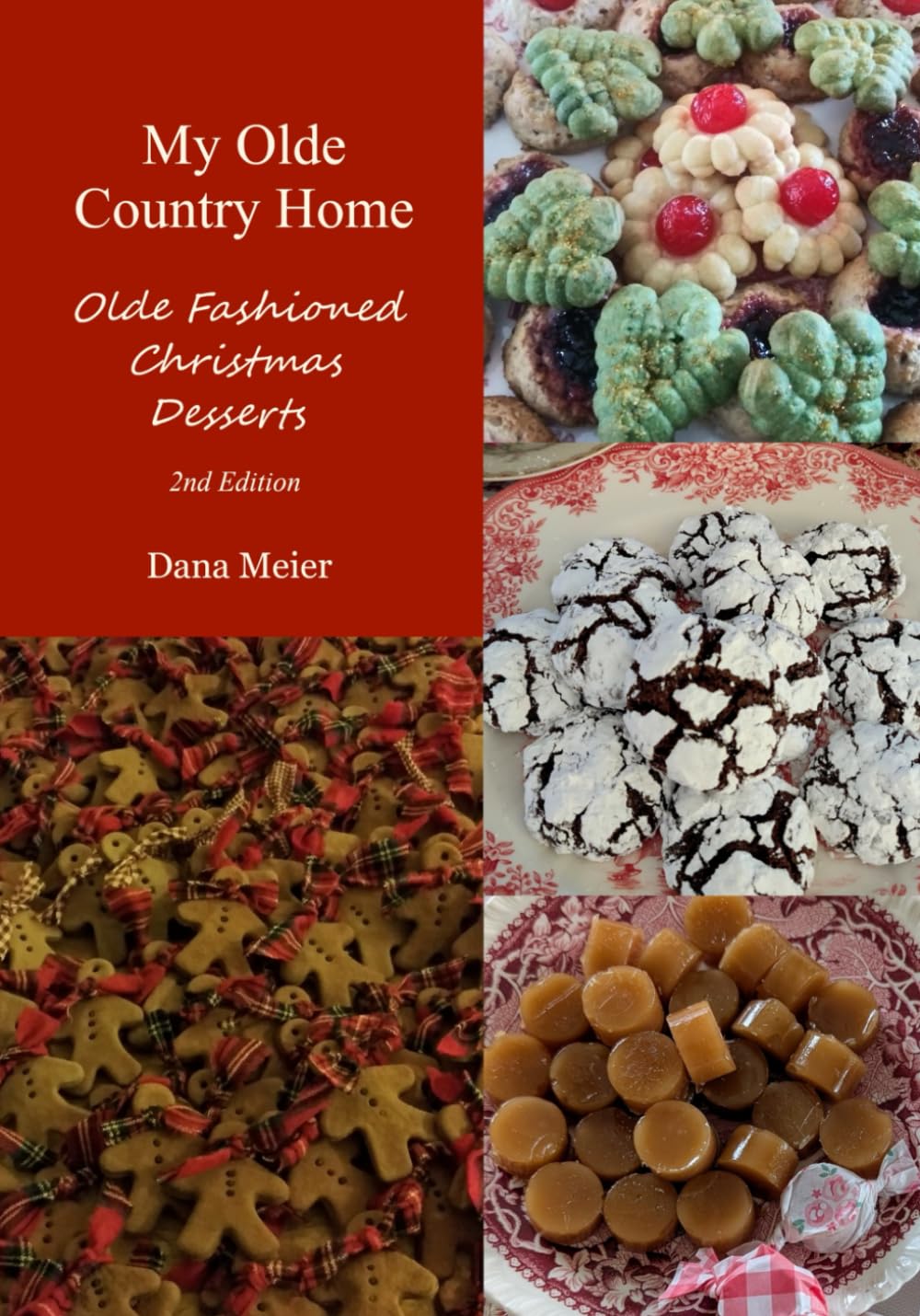 Olde Fashioned Christmas Desserts (MY OLDE COUNTRY HOME)