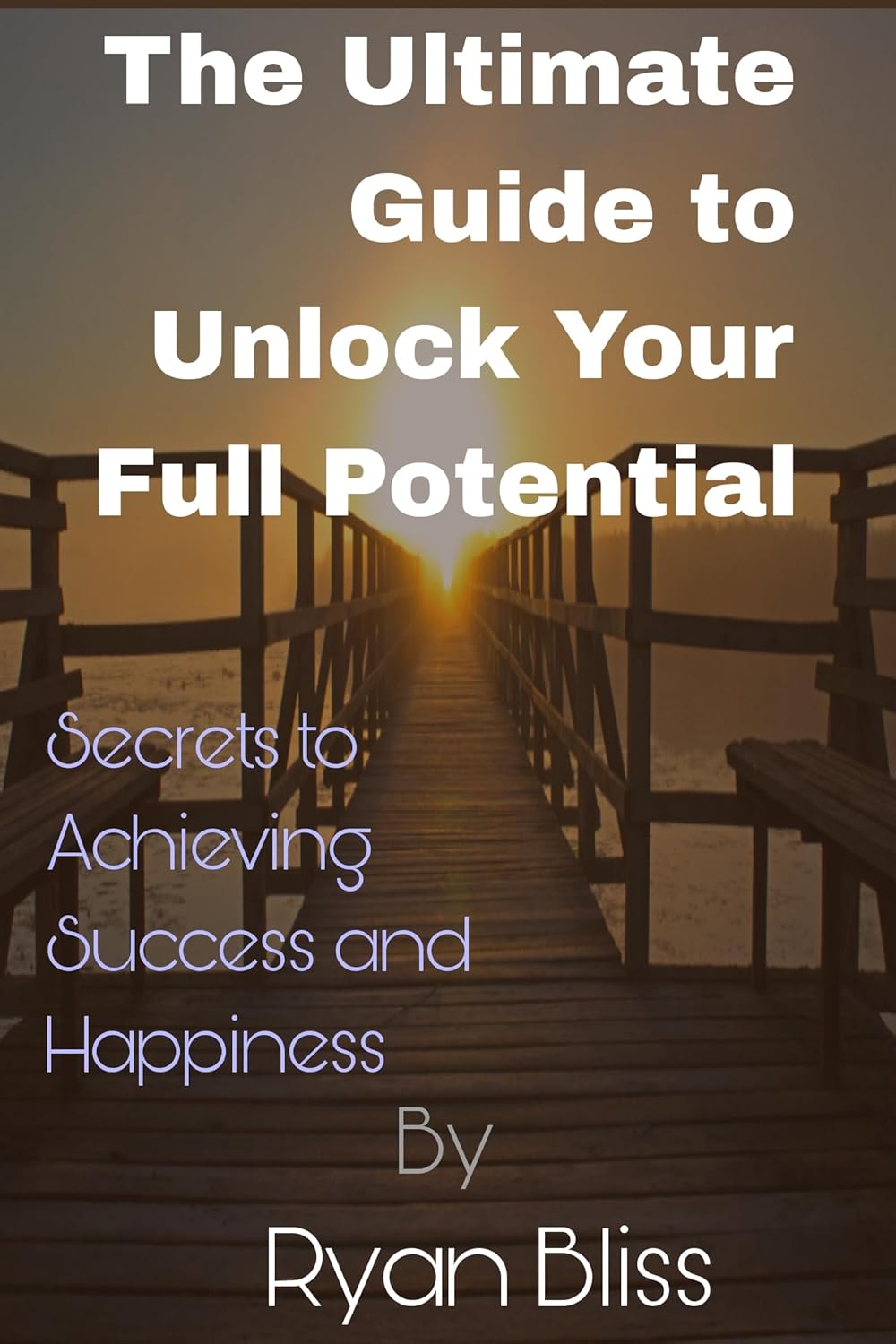 The Ultimate Guide to Unlock Your Full Potential Secrets