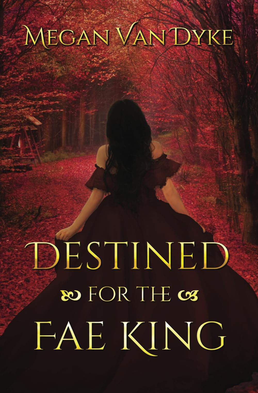 Destined for the Fae King: A Steamy Fae Fantasy Romance (Courts of Faery)