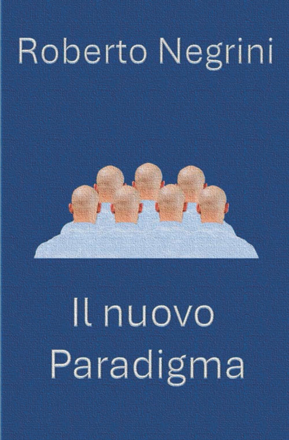 Il nuovo paradigma
