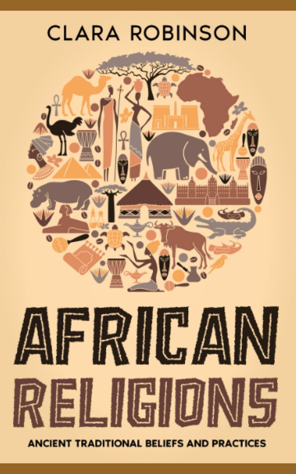 African Religions: Ancient Traditional Beliefs and Practices