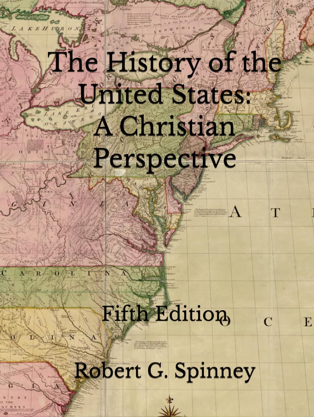 The History of the United States: A Christian Perspective: Fifth Edition      Hardcover – March 7, 2026