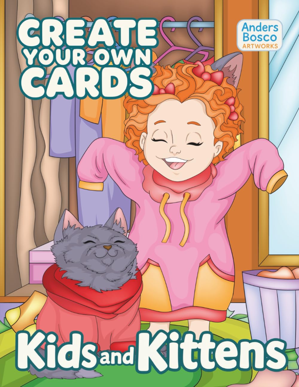 Kids and Kittens Create Your Own Cards: Color, Cut & Craft | 30 Adorable Kids and Playful Kittens in Fun Everyday Scenes to Create | Wholesome ... Imagination, Friendship & Handmade Cards