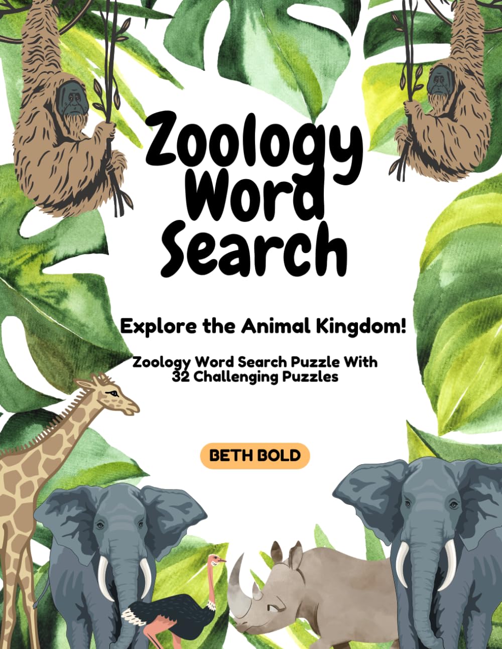 Zoology Word Search: Explore the Animal Kingdom - With 32 challenging puzzles - Puzzle Book For Adults And Seniors - Word Search Puzzles about Animals