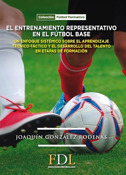 El entrenamiento representativo en el futbol base