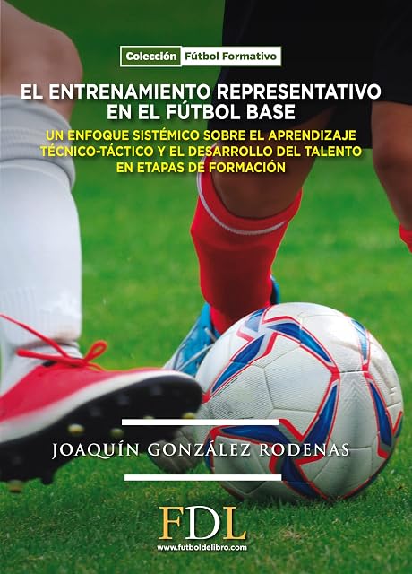 Portada de El entrenamiento representativo en el futbol base
